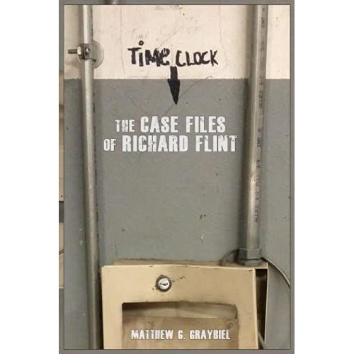 Timeclock: The Case Files Of Richard Flint, Part 1