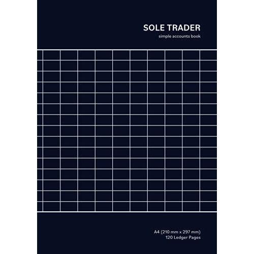 Sole Trader Simple Accounts Book: Accounting Ledger For Small Business And Self-Employed Bookkeeping A4 | 120 Numbered Ledger Pages (Minimalist Nautical Navy Blue / White Grid Cover Design)