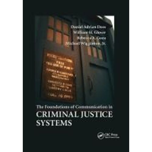 The Foundations Of Communication In Criminal Justice Systems