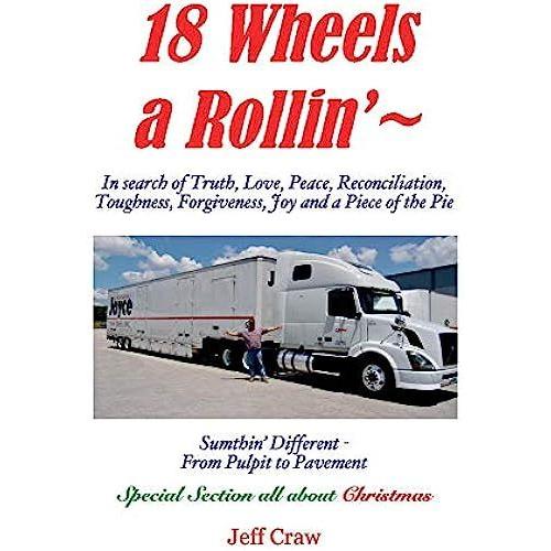 18 Wheels A Rollin'