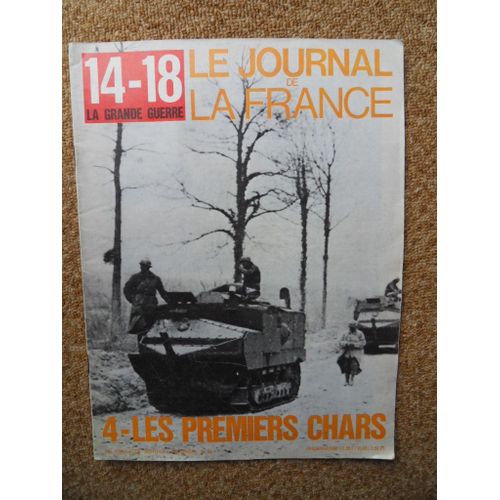 14/18 La Grande Guerre Le Journal De La France Lot De 3 Revues : 81/82/84