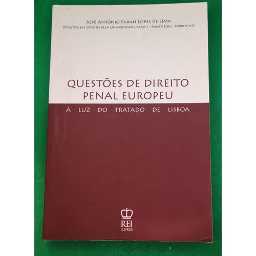 Questões De Direito Penal Europeu À Luz Do Tratado De Lisboa