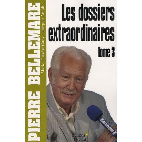 Les Dossiers Extraordinaires Tome 3