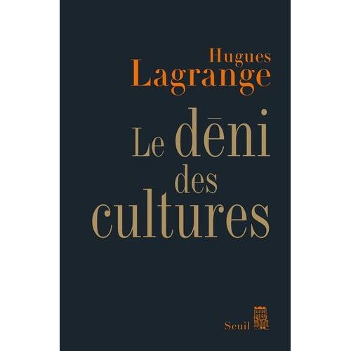 Le Déni Des Cultures