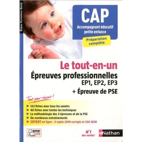 Cap Accompagnant Éducatif Petite Enfance - Epreuves Professionnelles Ep1, Ep2, Ep3 + Épreuve De Pse