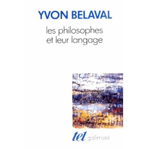 Les Philosophes Et Leur Langage