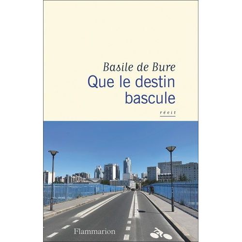 Que Le Destin Bascule