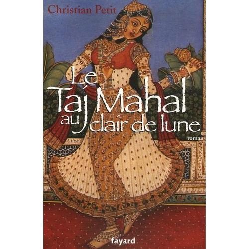 Le Taj Mahal Au Clair De Lune