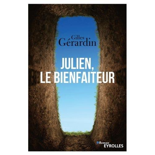 Julien, Le Bienfaiteur