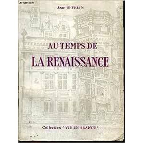Au Temps De La Renaissance