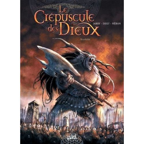Le Crépuscule Des Dieux Tome 4 - Brunhilde