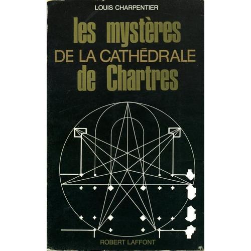 Les Mystères De La Cathédrale De Chartres