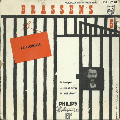 Georges Brassens : Le Gorille - Le Fossoyeur / Je Suis Un Voyou - Le Petit Cheval