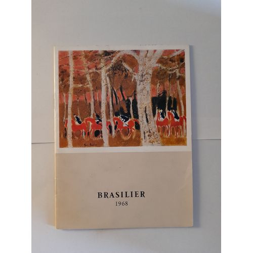 André Brasilier - Catalogue D'exposition "Findlay Galleries/New York" Du 19/10 Au 09/11 1968 - Format 13,5 Cms * 18cms - 16 Pages Couleurs Et Noir Et Blanc
