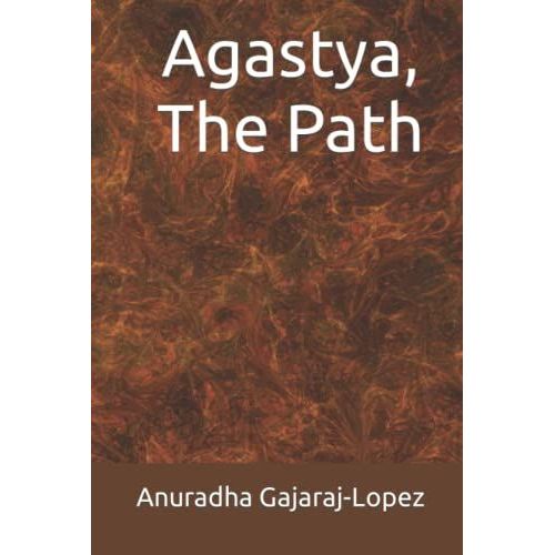 Agastya, The Path
