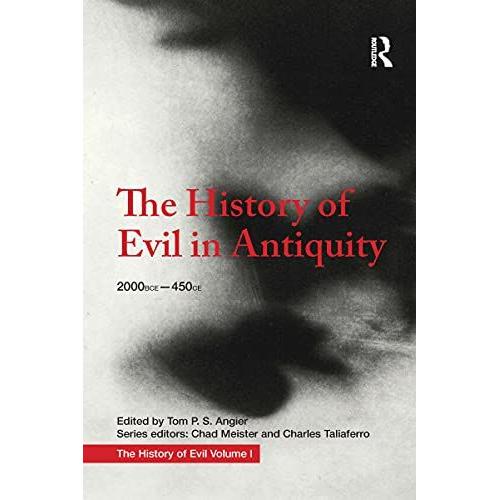 The History Of Evil In Antiquity