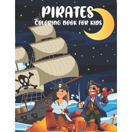 Pirates Coloring Book: Gift For Kids | Fun Design