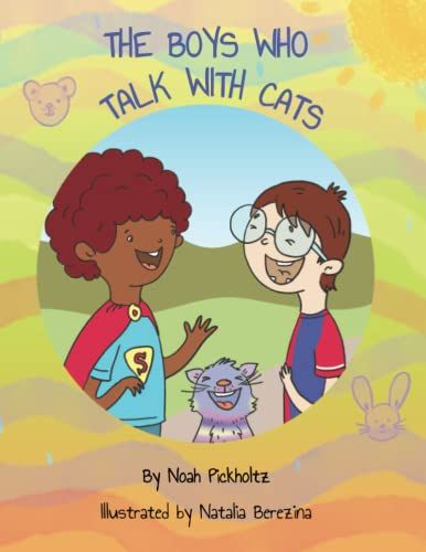 The Boys Who Talk With Cats (Fun Early Childhood Stories)