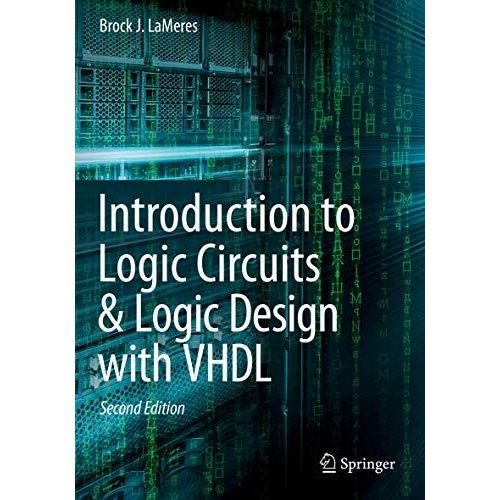 Introduction To Logic Circuits & Logic Design With Vhdl