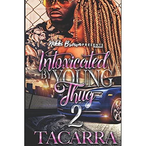 Intoxicated By A Young Thug 2