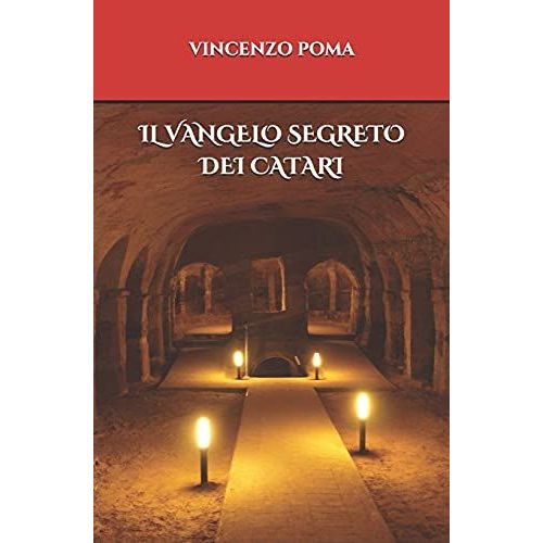 Il Vangelo Segreto Dei Catari