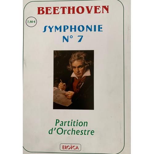 Beethoven Symphonie N7 Partition D Orchestre Eroica