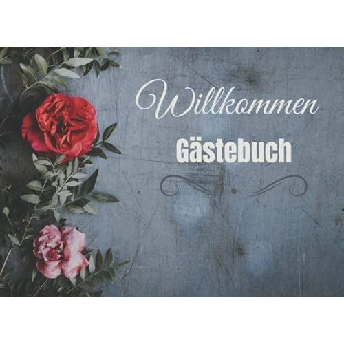 Willkommen Gästebuch: Großes Besucher-Gästebuch | Gastanmeldung Für Ferienhausvermietung | Perfekt Für Die Vermietung | Urlaub Ferienhaus Strand Gästebücher