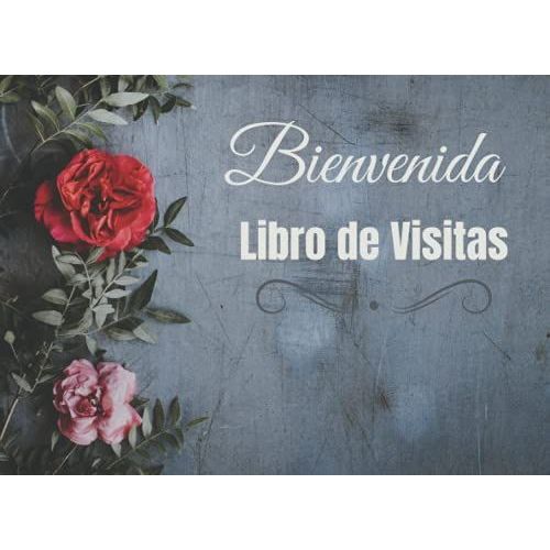 Bienvenida Libro De Visitas: Gran Libro De Visitas | Registro De Invitados Para El Alquiler De Casas De Vacaciones | Casa De Vacaciones En La Playa| Cubierta Floral