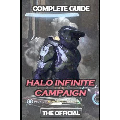 Halo Infinite Campaign Guide: Tips, Tricks And Mission Guide