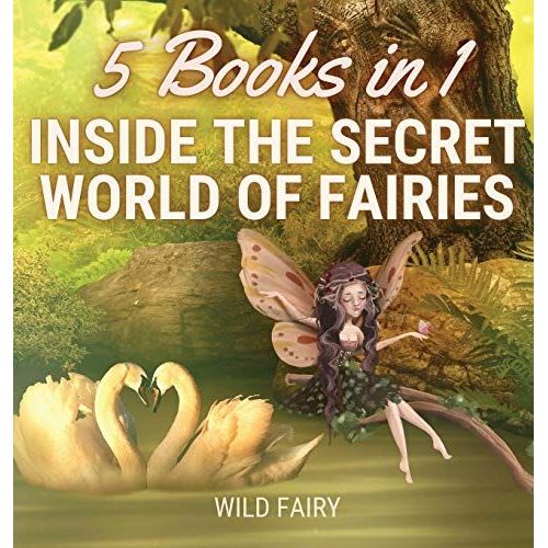 Inside The Secret World Of Fairies