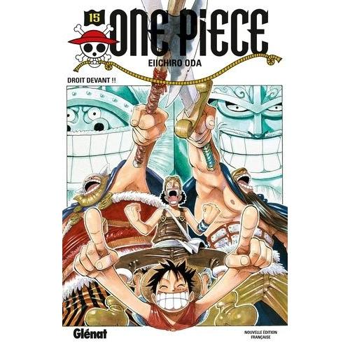 One Piece - Tome 15 : Droit Devant !!