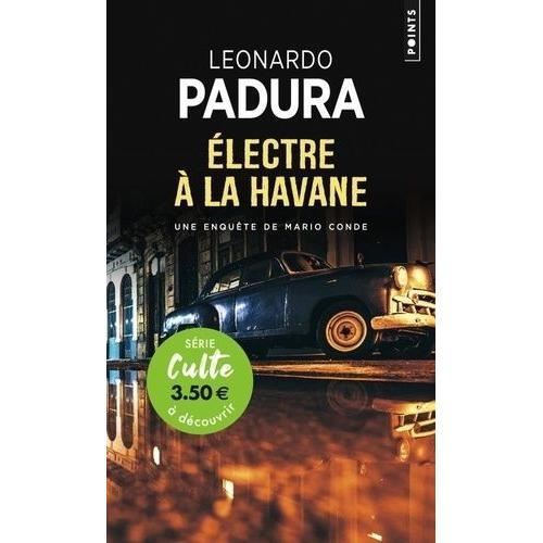Les Quatre Saisons Tome 3 - Electre À La Havane