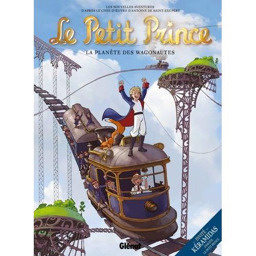 Le Petit Prince Tome 10 - La Planète Des Wagonautes