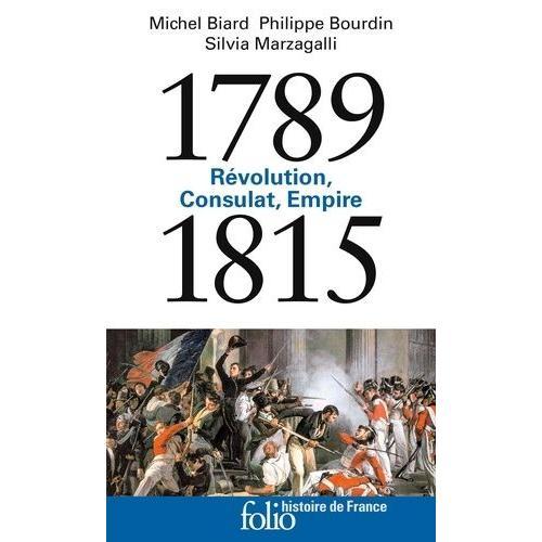 Révolution, Consulat, Empire 1789-1815