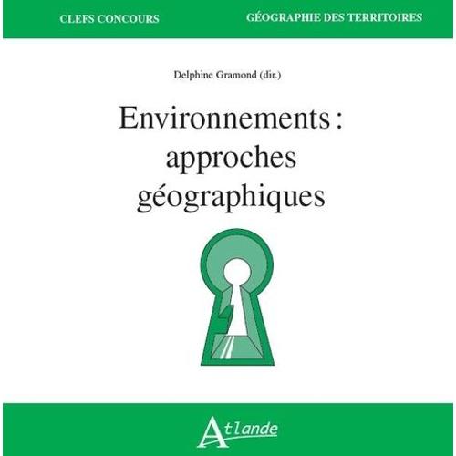 Environnements : Approches Géographiques