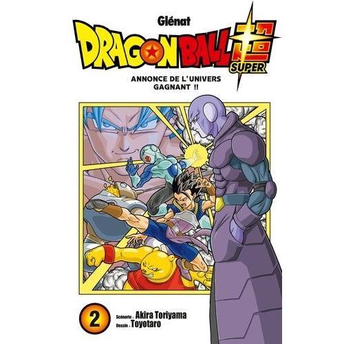 Dragon Ball Super - Tome 2 : Annonce De L'univers Gagnant