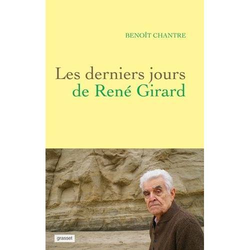 Les Derniers Jours De René Girard