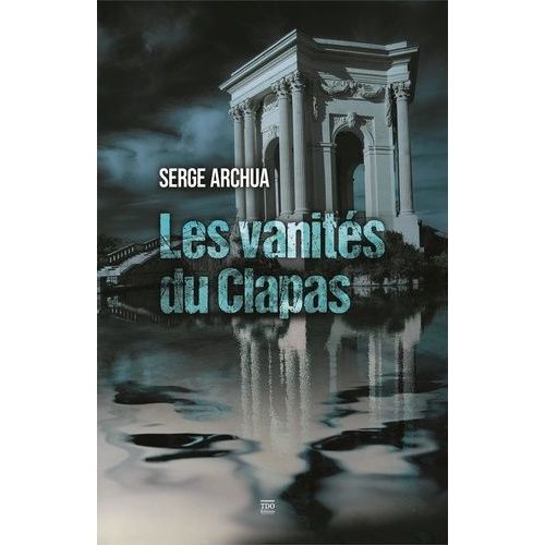 Les Vanités Du Clapas