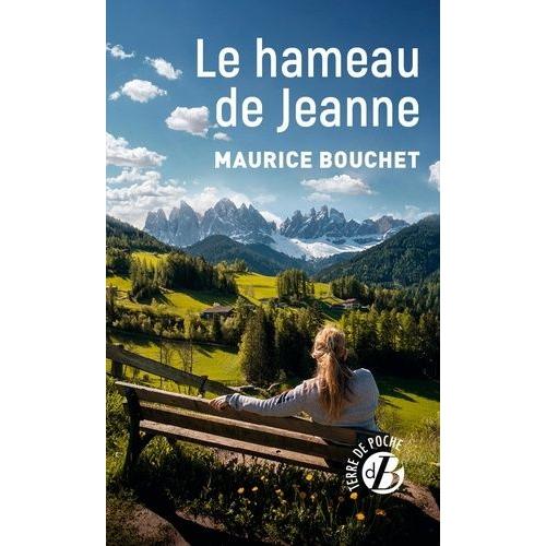 Le Hameau De Jeanne