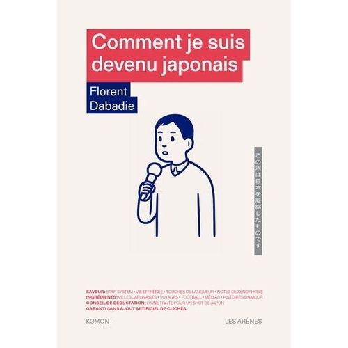Comment Je Suis Devenu Japonais