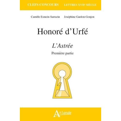 Honoré D'urfé, L'astrée - Première Partie