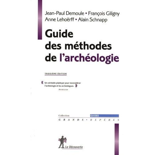 Guide Des Méthodes De L'archéologie