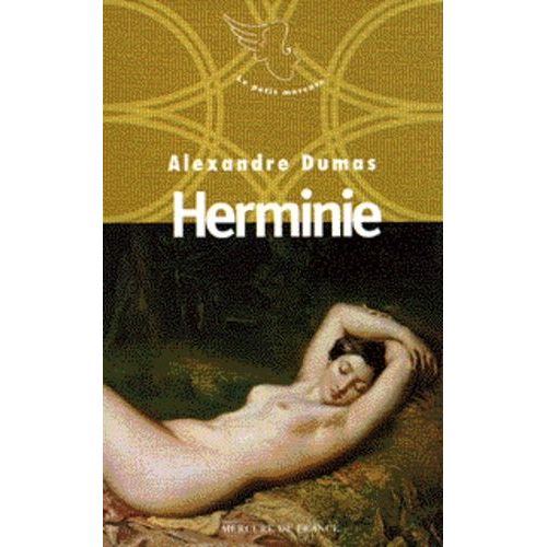 Neuf Petites Oeuvres D'alexandre Dumas N° 1996 - Herminie