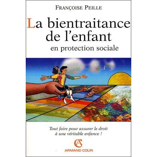 La Bientraitance De L'enfant En Protection Sociale