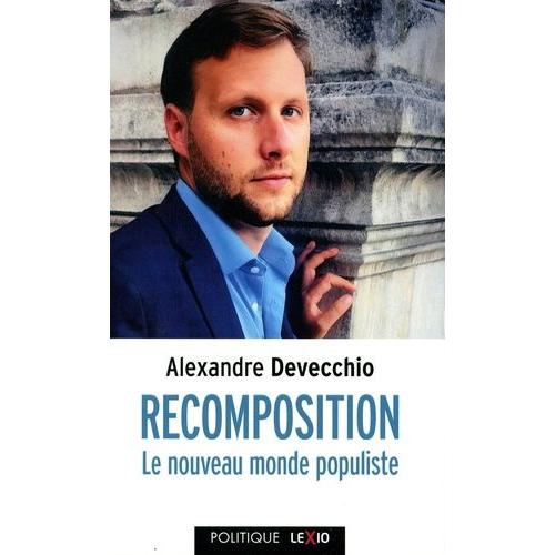 Recomposition - Le Nouveau Monde Populiste