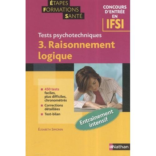 Tests Psychotechniques - Tome 3, Raisonnement Logique