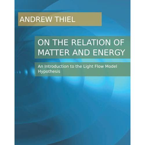 On The Relation Of Matter And Energy: An Introduction To The Light Flow Model Hypothesis