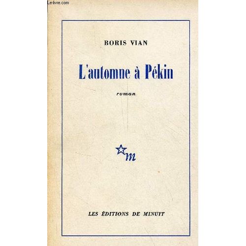 L Automne À Pékin - Roman.