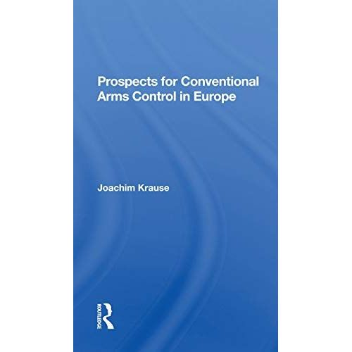 Prospects For Conventional Arms Control In Europe