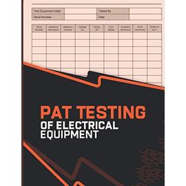 PAT Testing of Electrical Equipment: Portable Appliance Testing ...